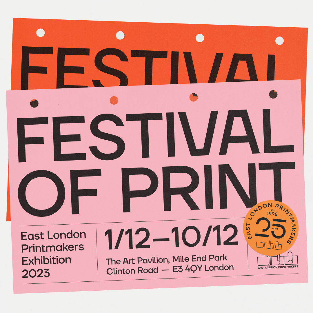 East London Printmakers Festival of Print