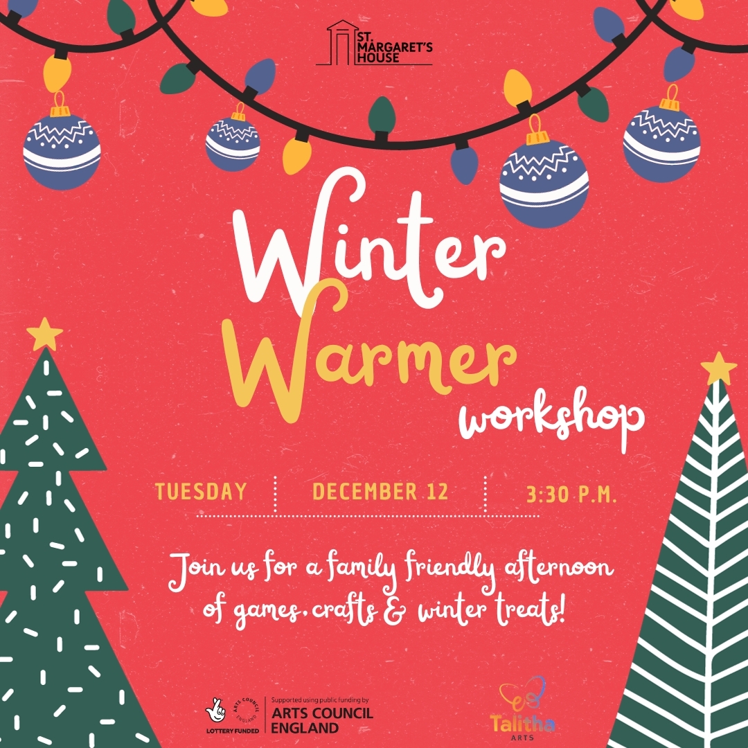 Winter Warmer Workshop at St Margaret's House