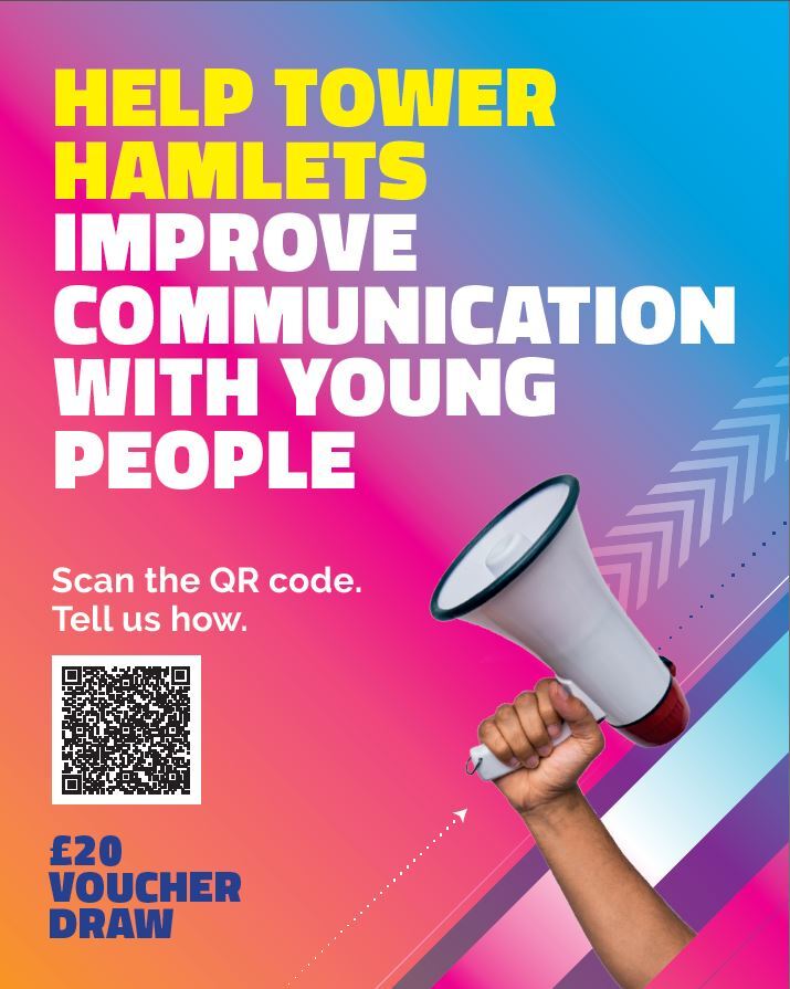 Help Tower Hamlets improve communication with young people flyer