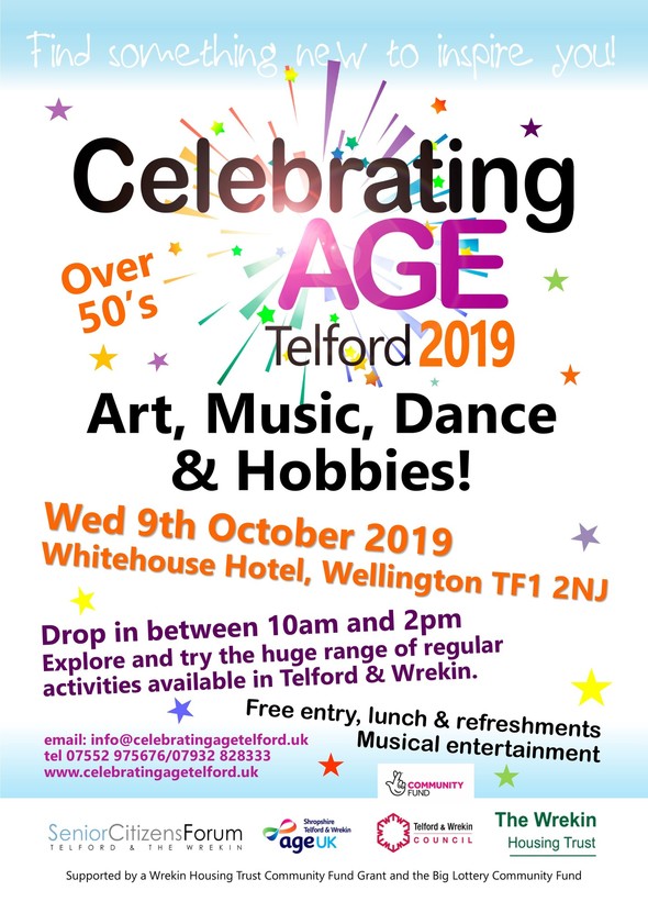Celebrating age, art, music, dance and hobbies for over 50's, 9 October, 10am-2pm, free event, www.celebratingagetelford.uk