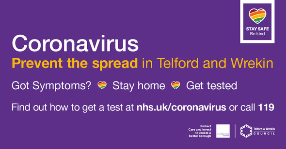 Got Symptoms? Get Tested. Prevent the spread in Telford and Wrekin