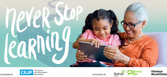 Never Stop Learning - National Libraries week 3rd to 9th October 2022