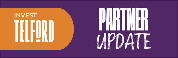 Invest Telford - Partner update