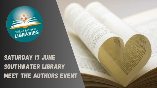 An open book with pages curled to create a heart shape. Text overlaid reads: Saturday 17 June, Southwater Library, Meet the Authors Event