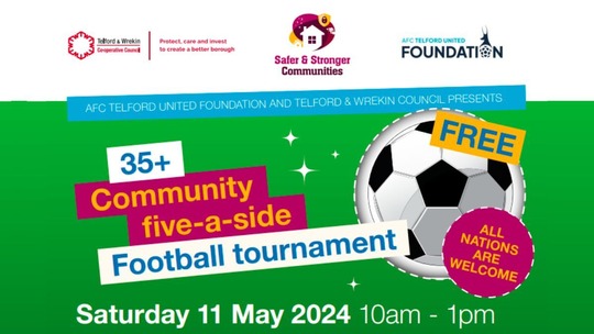 Text on a green background reads: 35+ Community five-a-side Football Tournament, Saturday 11 May 2024 10am to 1pm.