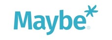 Maybe