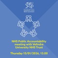 Image of people sat around a table with the text NHS Wales public accountability meeting with Velindre University NHS Trust, Thursday 15/01/26, 13:00