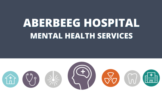 Aberbeeg Hospital - Mental Health Services