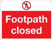 Footpath Closed sign