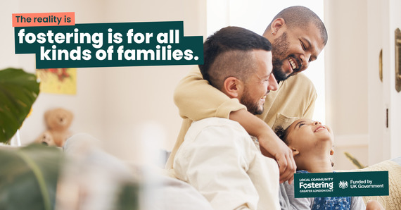 An LGBT+ couple with their foster child. Text “The reality is fostering is for all kinds of families”. Local Community Fostering