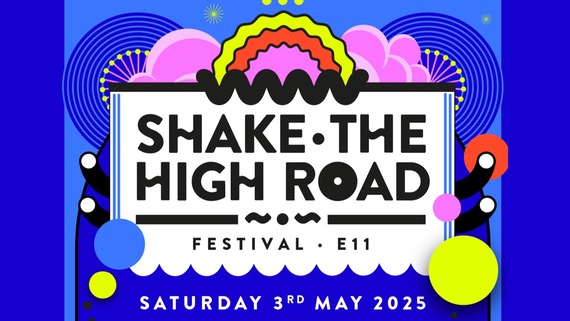 a gprahic saying: Shake The High Road Festival E11