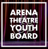 Arena Theatre Youth Board Feb 2024