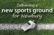 Delivering new sports ground for Newbury