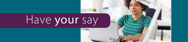 Newsletter header - Have Your Say