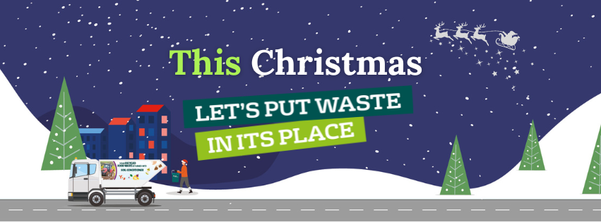 Christmas scene with food waste vehicle collecting food recycling and santa flying over the title 'This Christmas lets put waste in its place'.