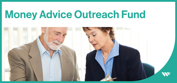 Image reads: 'Money Advice Outreach Fund'