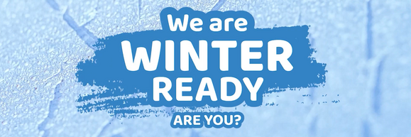 We are Winter Ready are you?