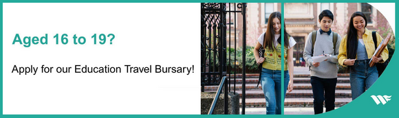 The 16-19 Education Travel Bursary programme is now open