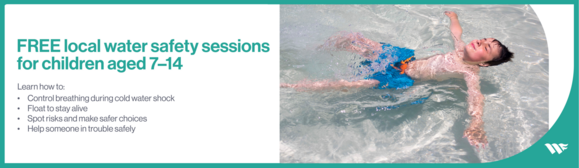 Free local water safety sessions for children aged 7 to 14 years