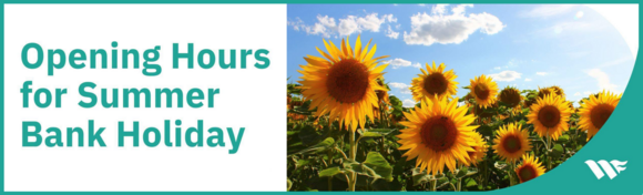 Opening hours for Summer Bank Holiday