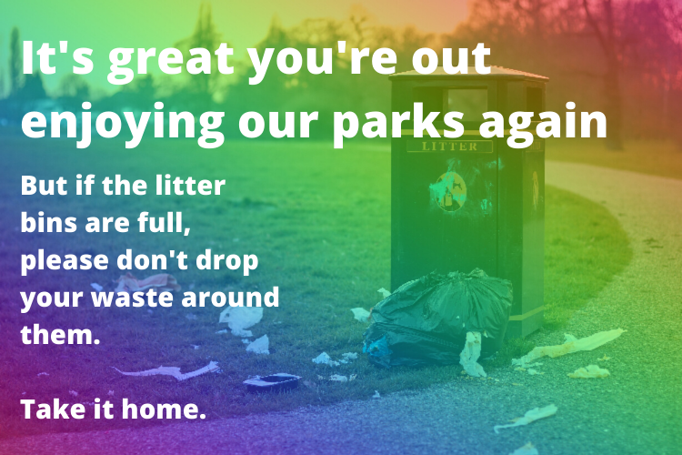 Please take your litter home if the bins are full