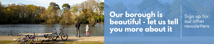 Sign up for emails on why our borough is beautiful