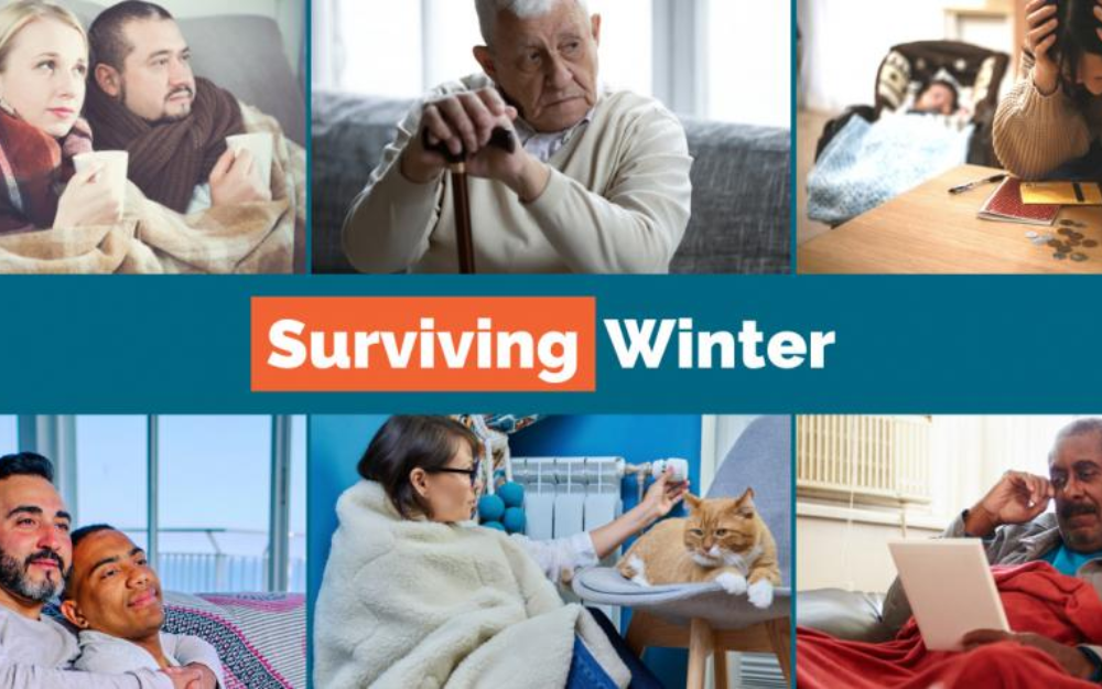 Groups of people strugglign with money and to keep warm, Text reads: surviving winter