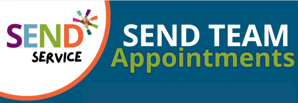 SEND team appointments