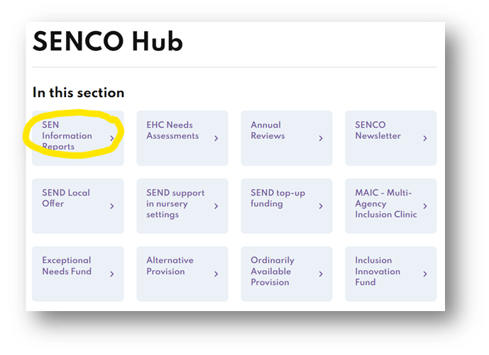 SENCO hub menu showing SEN Information report section