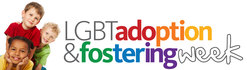 LGBT Adoption and Fostering Week