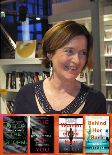 Photograph of author Jane Lythell and, underneath, images of her 4 novels: After the Storm, The Lie of You, Woman of the Hour, Behind Her Back.