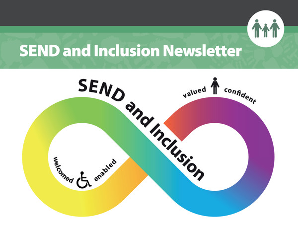 SEND & Inclusion - Welcomed, Enabled, Valued, Confident