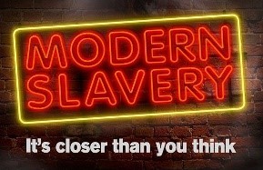 Modern slavery - its closer than you think