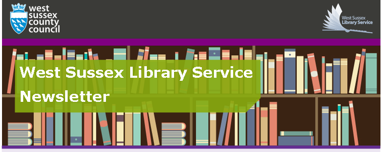 West Sussex Library Service Newsletter