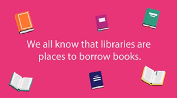 We all know that libraries are places to borrow books