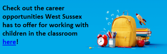 Check out the career opportunities West Sussex has to offer for working with children in the classroom here!