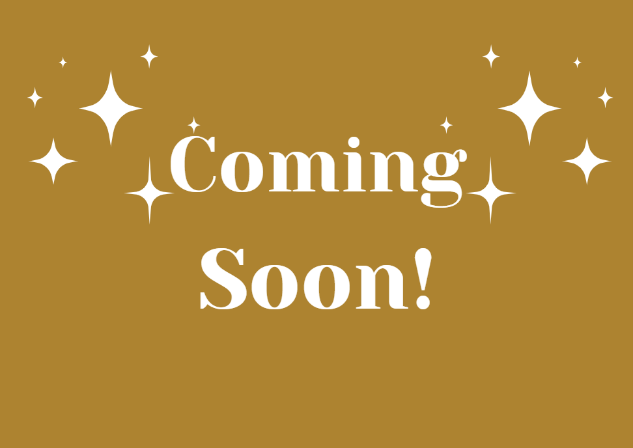 A gold background with 'Coming Soon!' and white stars surrounding it