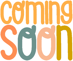 coming soon