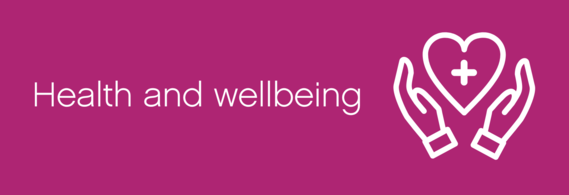 Health and wellbeing