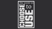 The Words We Choose to Use Video image