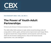 Image of Children’s Bureau Express article written by the Division X team, “The Power of Youth-Adult Partnerships.”