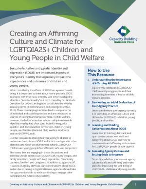 Creating an Affirming Culture and Climate for LGBTQIA2S+ Children and Young People in Child Welfare