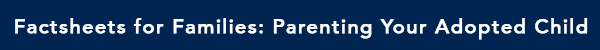 parenting your adopted child