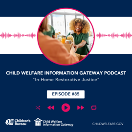 Episode 85 In-Home Restorative Justice