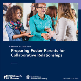 Preparing Foster Parents for Collaborative Relationships