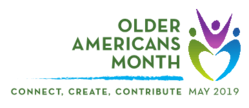 Older Americans Month 2019: Connect, Create, Collaborate