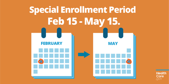 Special Enrollment Period February 15 thru May 15 Graphic