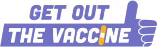 Get Out the Vaccine