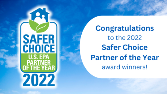 Congratulations to the 2022 Safer Choice Partner of the Year award winners!