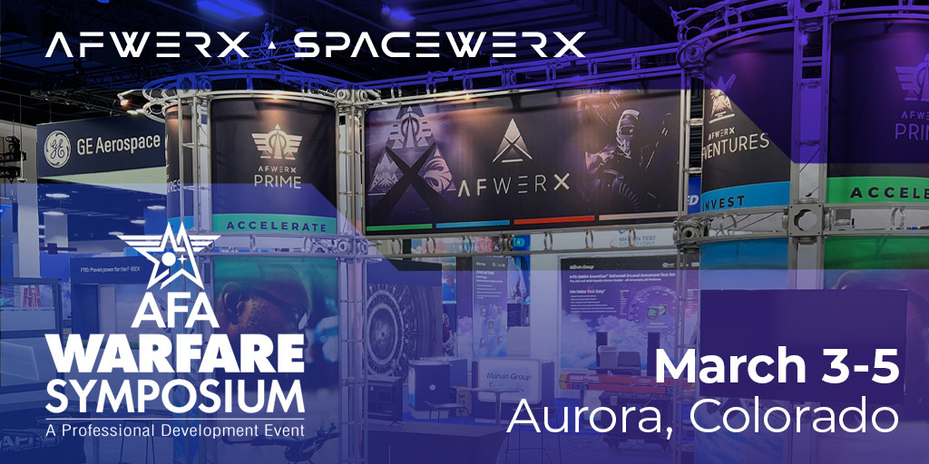Join AFWERX and SpaceWERX at the 2025 AFA Warfare Symposium!